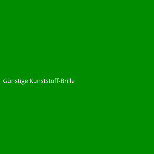Günstige Kunststoff-Brille