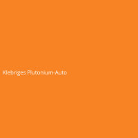 Klebriges Plutonium-Auto