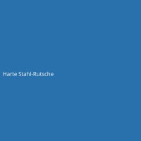 Harte Stahl-Rutsche