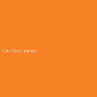 Gute Plastik-Lampe