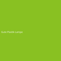 Gute Plastik-Lampe